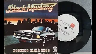 Bourbon Blues Band ‎– Black Mustang - (Compacto Completo - 1983) - Baú Musical