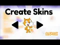 How to Make Skin Selection for Your Scratch Games 2025