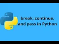 BREAK AND CONTINUE STATEMENT Python Tutorial - Day