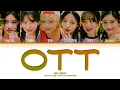 Download Lagu IVE OTT Lyrics (Color Coded Lyrics)