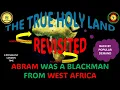 Download Lagu AFRICA IS THE HOLY LAND || THE TRUE HOLY LAND REVISITED || ABRAM WAS A BLACKMAN FROM WEST AFRICA