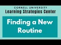 Finding a New Routine