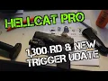 Hellcat Pro 1 300 Round Update W Trigger Job