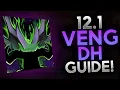 General Guide for Vengeance DH in 12 1 Mythic