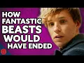 How Fantastic Beasts Should Have Ended Harry Potter Film Theory