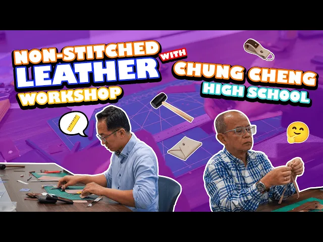 Chung Cheng High School at their FunEmpire leather workshop