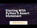 starting with python s assert statement