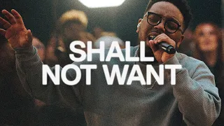 Download Shall Not Want | Elevation Worship \u0026 Maverick City MP3