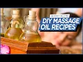 How To Make The Perfect DIY Massage Oil Beverly Hills MD
