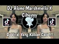Download Lagu DJ ALONE MARSHMELLO X CIHUYYY VIRAL TIKTOK TERBARU 2025 YANG KALIAN CARI !