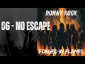 Download Lagu DONNY ROCK - Album FORGED IN FLAMES - 06 - No escape - Hard Rock