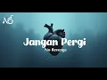 Download Lagu No Revenge | Jangan Pergi (Official Music) #forrevenge #luka #music
