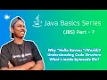 Why Hello World Code Structure Inside Bytecode Java Basics Series JBS Part 7 Spunky Quark