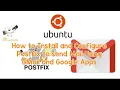 How to Install and Configure Postfix to Send Mail Using Gmail and Google Apps on Ubuntu
