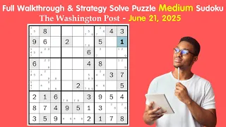 The Washington Post Puzzle Medium Sudoku Daily Challenge Walkthrough June 21 2025
