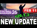 Football Manager 26 Update 26 1 3 - FM26 Update Explained