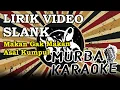 Download Lagu SLANK - MAKAN GAK MAKAN ASAL KUMPUL (LIRIK VIDEO)