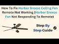 Fix Harbor Breeze Ceiling Fan Remote Not Working - Sync Battery Reset Troubleshooting Guide