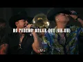 Que Onda Perdida - Grupo Firme Ft. Gerardo Coronel | LETRA