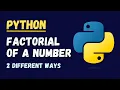 Find Factorial of a Number Python Tutorial for Beginners Coding Interview Questions Answers