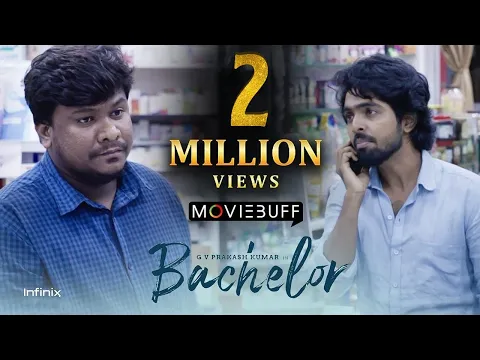 Download MP3 Bachelor - Sneak Peek  | G.V. Prakash Kumar | Sathish Selvakumar | G Dillibabu | @infinixindia