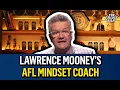 Lawrence Mooney s Mindset Coach Dr Tyler Wall on the AFL s big issues The Front Bar 2026