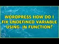 Wordpress How do I fix Undefined variable using - POST in function