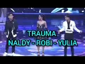 Download Lagu TRAUMA -  NALDY - ROBI - YULIA SO 3 DANGDUT ACADEMY 7 INDOSIAR 