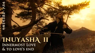 inuyasha 2 innermost love u0026 to loves end erhu cover by eliott tordo