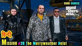 GTA 5 Enhanced Official - Mission #28 - The Merryweather Heist | Very Funny (HINDI DUBBED)
