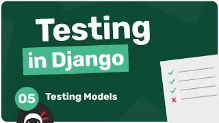 Testing in Django Tutorial - Testing Modules