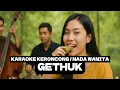 Download Lagu GETHUK KARAOKE KERONCONG NADA WANITA / NADA DASAR G