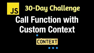 Call Function with Custom Context - Leetcode 2693
