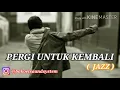 Download Lagu PERGI UNTUK KEMBALI - JAZZ 🎤 KARAOKE TANPA VOCAL on YouTube ( None Vocal )