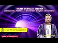 Download Lagu Saint Germain ensina Como Abrir a Porta para Receber as Bençãos do Universo
