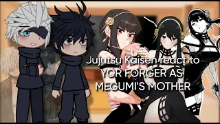 Jujutsu Kaisen React To YOR FORGER As Megumi S Mother Gacha React 