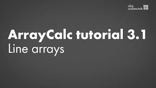 ArrayCalc tutorial 3 1 Sources view Line arrays