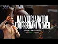 Download Lagu DECLARATION FOR PREGNANT WOMEN