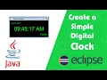 How to create Simple Digital Clock in java Eclipse