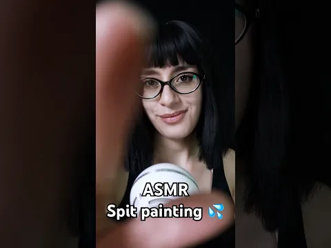 ASMR spit painting 💦