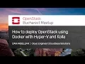 OSBM17 Dan Ardelean How to deploy OpenStack using Docker with Hyper-V and Kolla