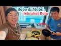 Download Lagu 🔴 Bobo di Mobil ISTIRAHAT DULU 🥰