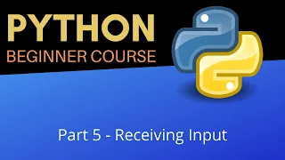 Input and Formatted Strings - Beginner Python Tutorial Pt 5