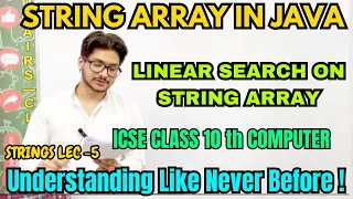 Linear search on string array in java ICSE class 10 computer String array simple explanation