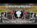 Download Lagu DJ WELAS HANG RING KENE | WIS MYAKNE ISUN HANG NYINGKREH OJO TAKON TAKON YORO VIRAL TIKTOK 2023 !!
