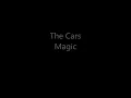 The Cars - Magic