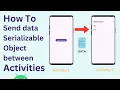 Passing Data Between Activities using Intent in Android Passing Objects between Activities