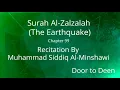 Download Lagu Surah Al-Zalzalah (The Earthquake) Muhammad Siddiq Al-Minshawi  Quran Recitation