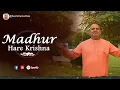 Madhur Hare Krishna 9 4K Sachi Kumar Das 2023