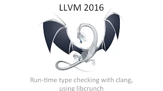 2016 EuroLLVM Developers Meeting C Diamand S Kell Run-time type checking with clang